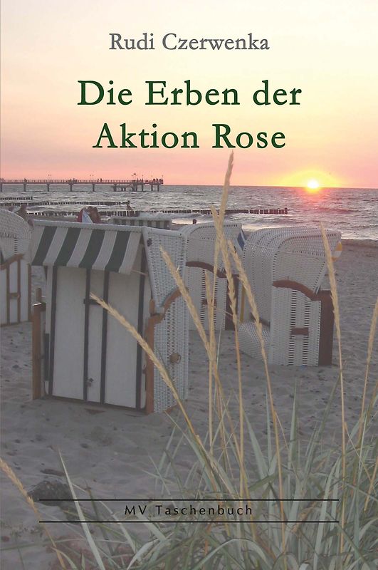 Die Erben der Aktion Rose