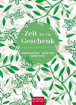 Zeit ist ein Geschenk