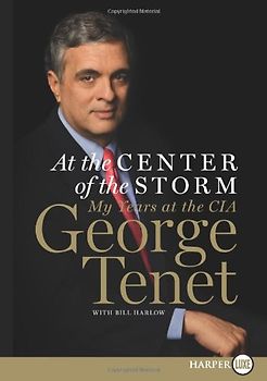 At the Center of the Storm LP: My Years at the CIA - Tenet, George