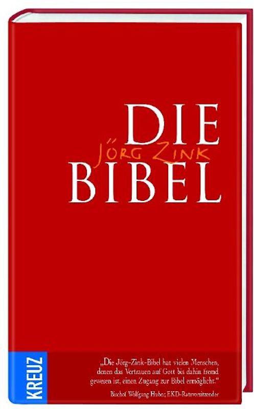 Die Bibel neu in Sprache gefasst von Jörg Zink