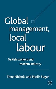 Global Management, Local Labour