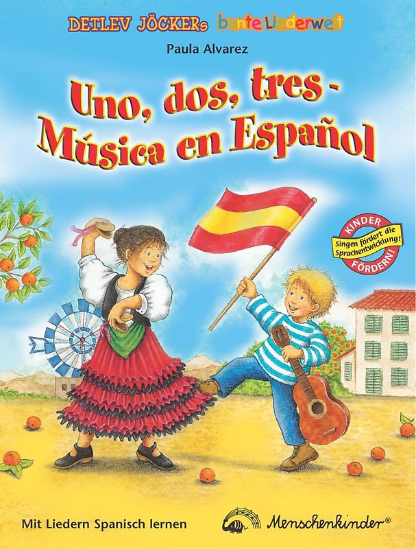 Uno, dos, tres - Música en Español. Mit Liedern Spanisch lernen