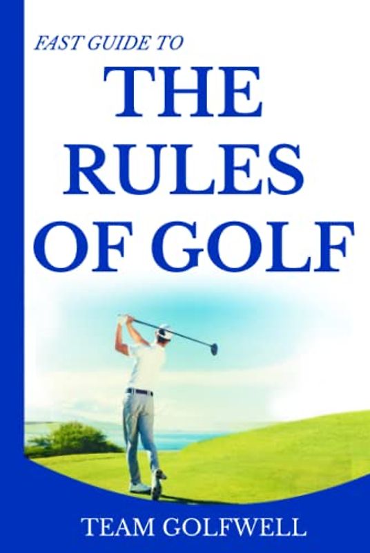 Rules of Golf: A Handy Fast Guide to Golf Rules 2019 (Pocket Sized Edition)