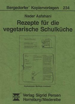 Rezepte für die vegetarische Schulküche