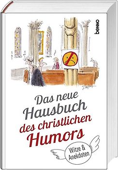 Das neue Hausbuch des christlichen Humors