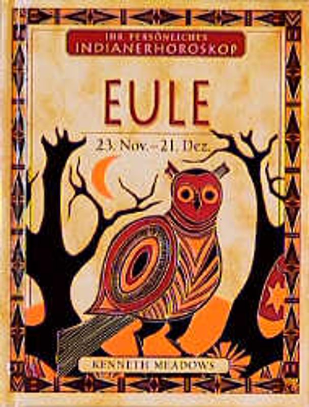 Dein persönliches Indianerhoroskop / Eule