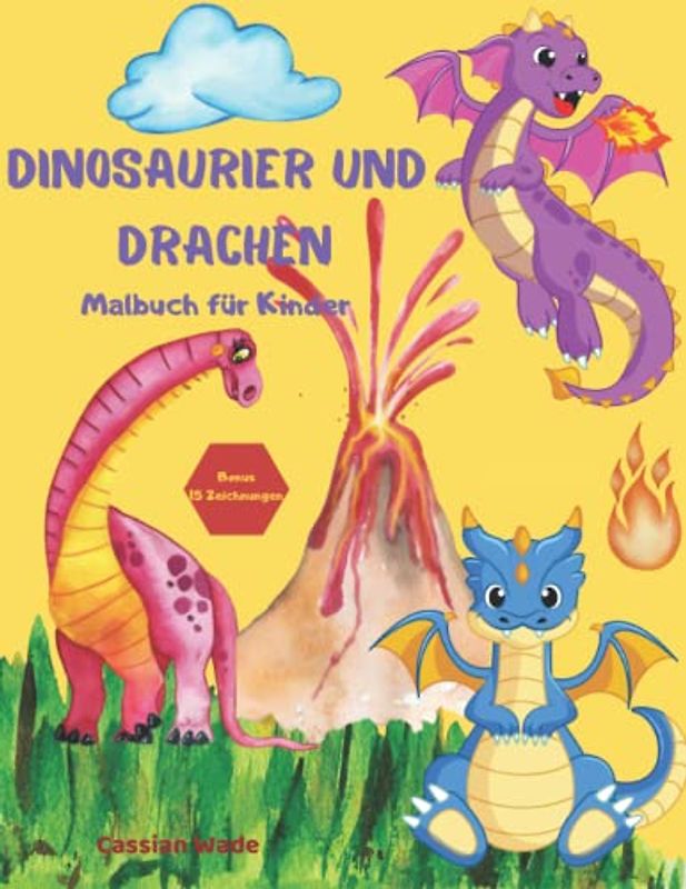 DINOSAURIER UND DRACHEN MALBUCH FÜR KINDER: TOLLES GESCHENK FÜR KINDER IM ALTER VON 3-8 JAHREN; TOLLES TIER-MALBUCH