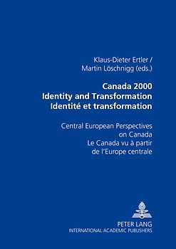 Canada 2000 Identity and Transformation- Identité et transformation