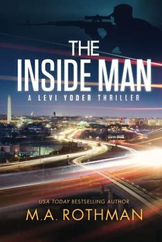The Inside Man: An Organized Crime Thriller (A Levi Yoder Novel, Band 2)