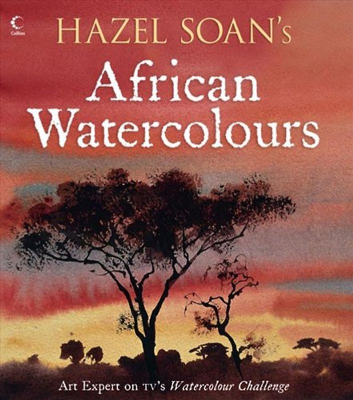 Hazel Soan's African Watercolours - Hazel Soan