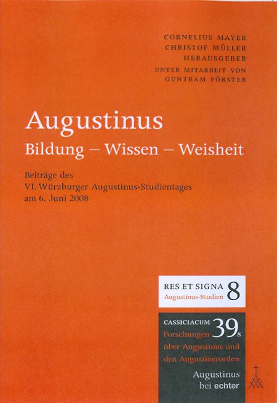 Augustinus: Bildung - Wissen - Weisheit