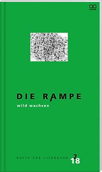 Die Rampe 2/2018 - "wild wachsen"