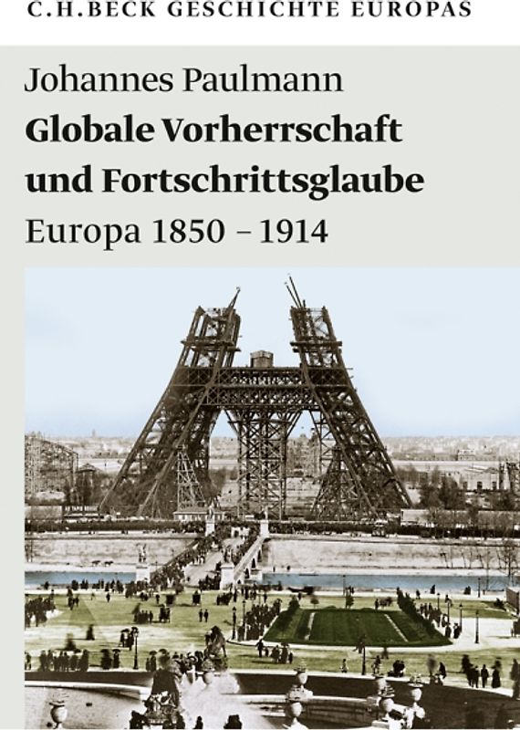 Globale Vorherrschaft und Fortschrittsglaube