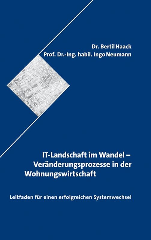 IT-Landschaft im Wandel – Veränderungsprozesse in der Wohnungswirtschaft