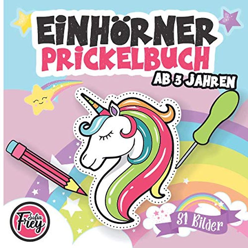 Einhörner Prickelbuch ab 3 Jahren: Prickeln für Mädchen. Der Einhorn Prickelblock. Prickelbilder für Kinder zwischen 3-5 Jahre