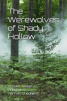 The Werewolves of Shady Hollow