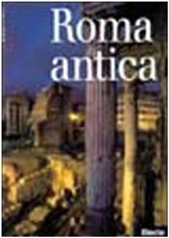 Roma antica (Beni culturali. Varia)