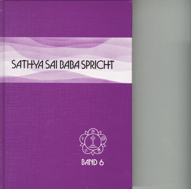 Sathya Sai Baba spricht Band 6