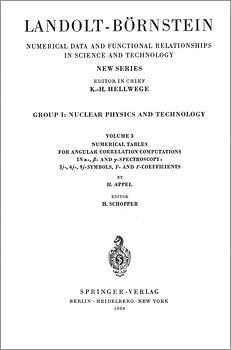 Numerical Tables for Angular Correlation Computations in alpha-, beta-, gamma-Spectroscopy: 3j-, 6j-, 9j-Symbols, F- and gamma-Coefficients / Numerische Tabellen für die Berechnung von Winkelkorrelationen in der alpha-, beta-,gamma-Spectroscopy: 3j-, 6j-,