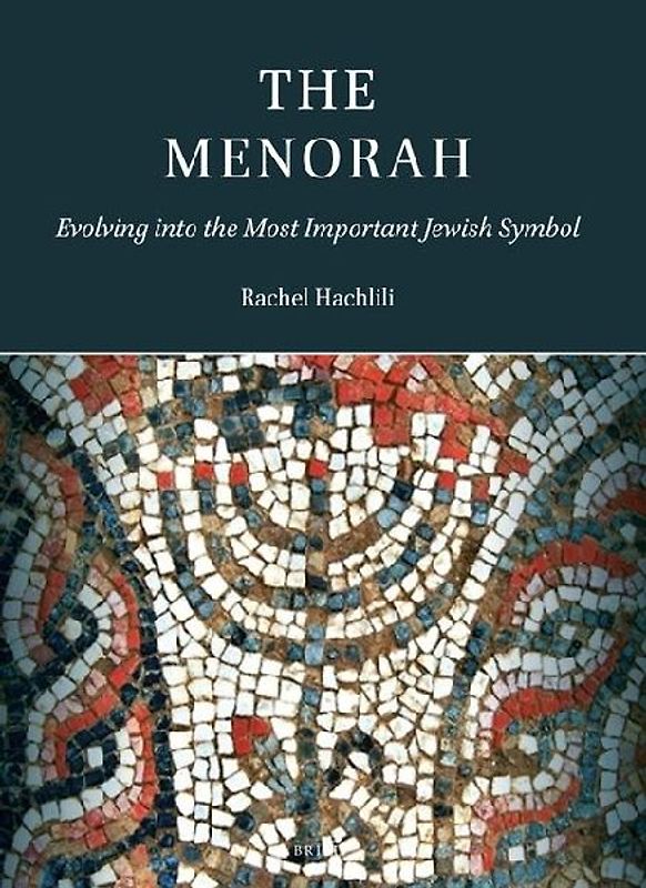 The Menorah: Evolving Into the Most Important Jewish Symbol