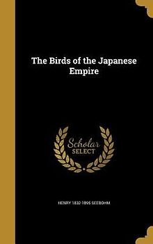 The Birds of the Japanese Empire