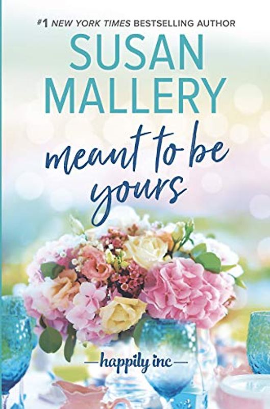 Meant to Be Yours (Happily Inc.: Wheeler Publishing Large Print Hardcover)