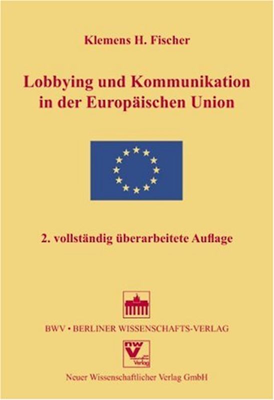 Lobbying und Kommunikation in der Europäischen Union