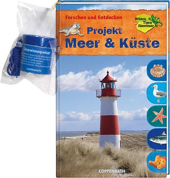 Forschen und Entdecken: Projekt Meer & Küste