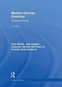Modern German Grammar: A Practical Guide (Routledge Modern Grammars)