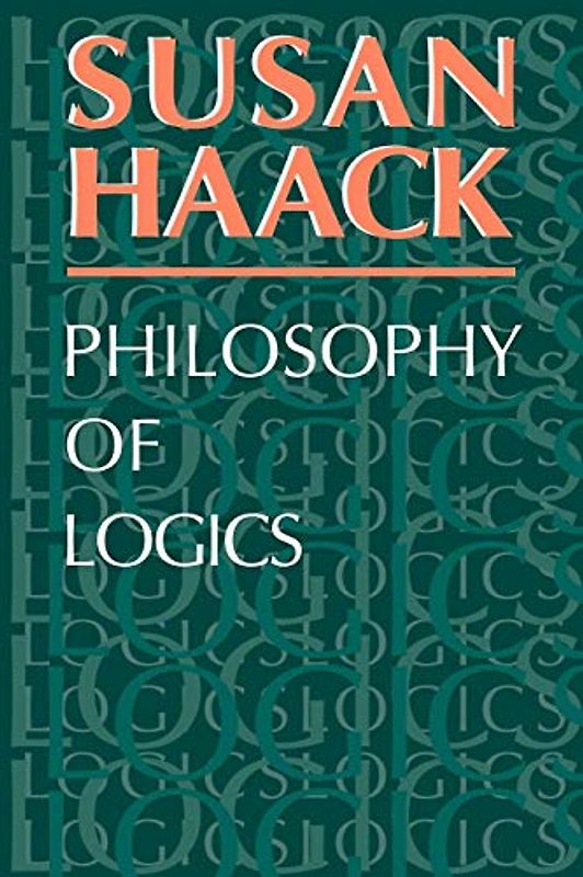 Philosophy of Logics - Susan Haack