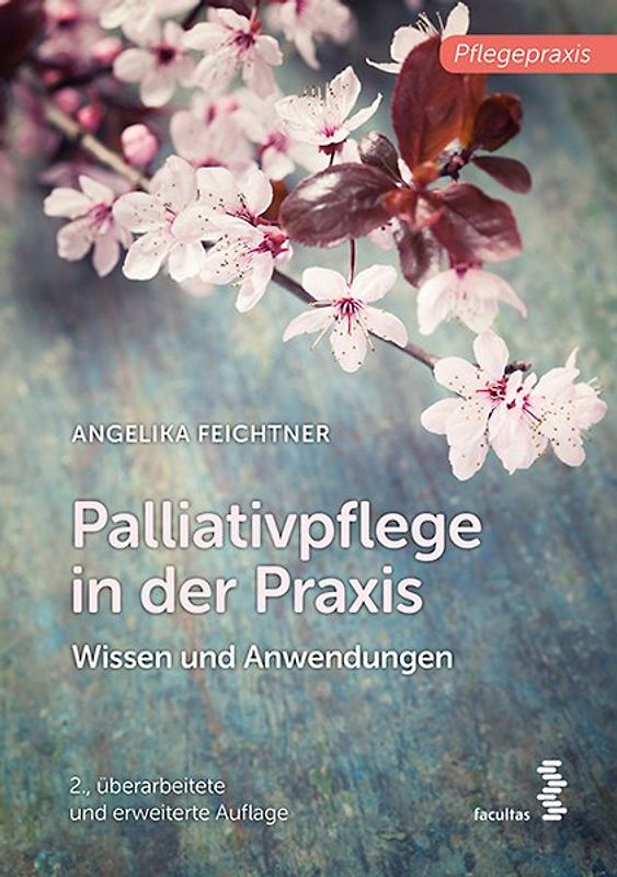 Palliativpflege in der Praxis