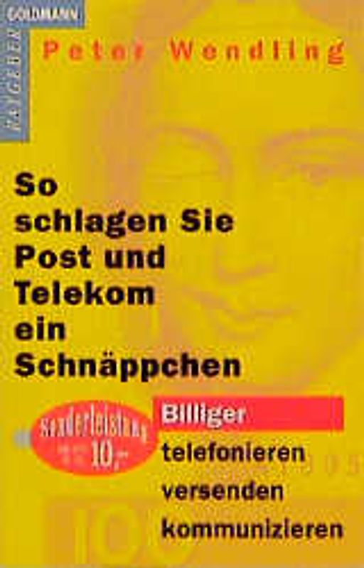 So schlagen Sie Post und Telekom ein Schnäppchen. Billiger telefonieren - versenden - kommunizieren