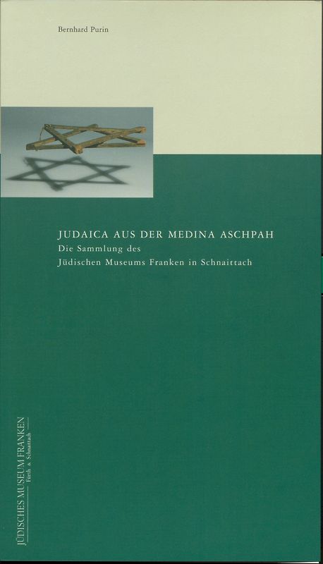 Judaica aus der Medina Aschpah