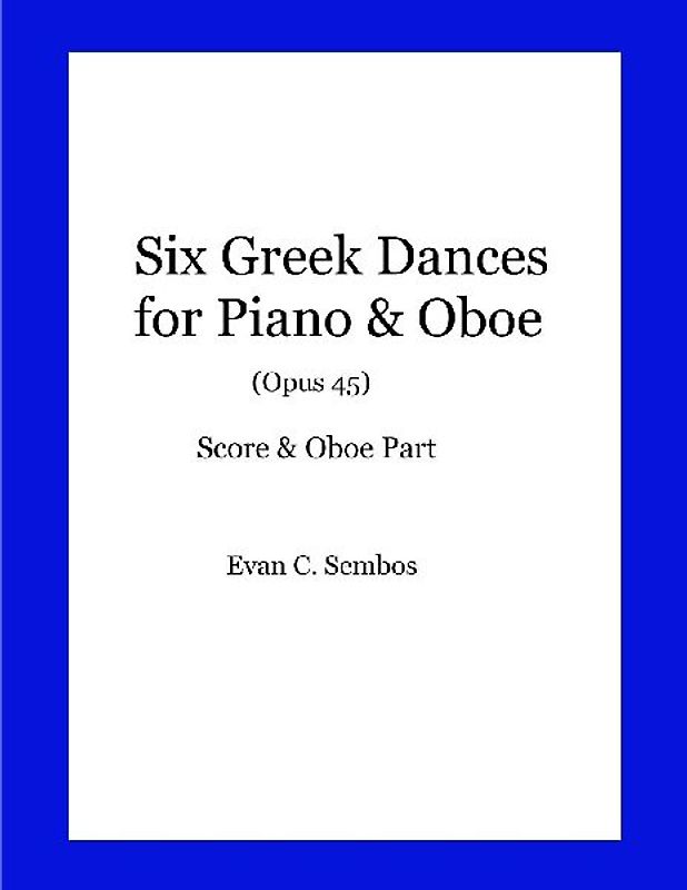 Six Greek Dances for Piano & Oboe (Opus 45)