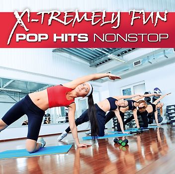 Various - X-Tremely Fun-Pop Hits Nonstop