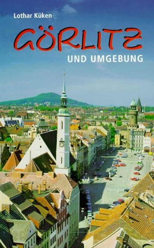 Görlitz und Umgebung