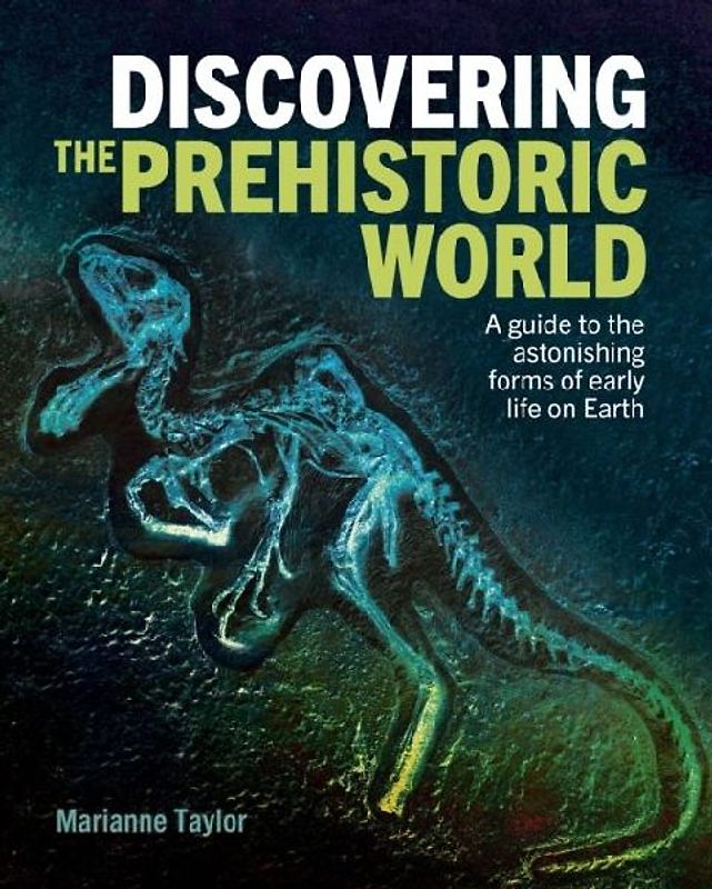 Discovering the Prehistoric World