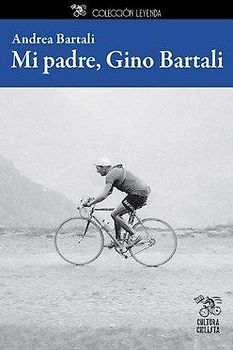 Mi padre, Gino Bartali