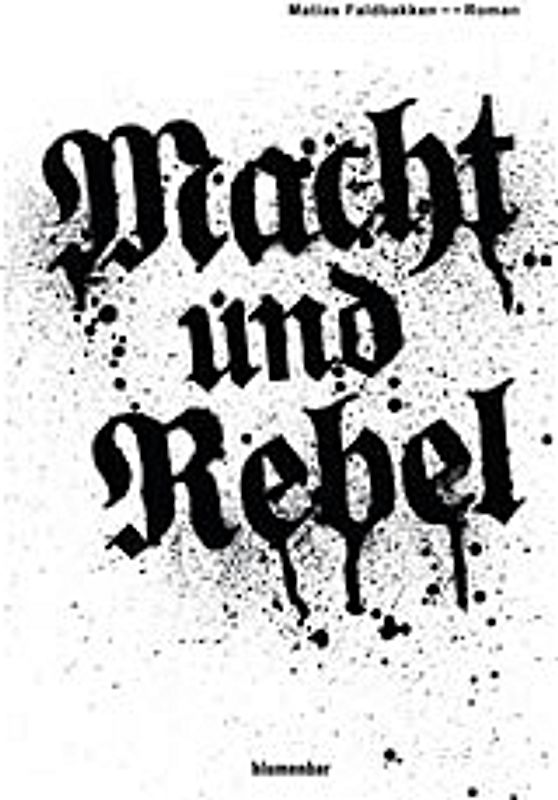 Macht und Rebel