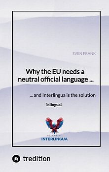 Why the EU needs a neutral official language ...