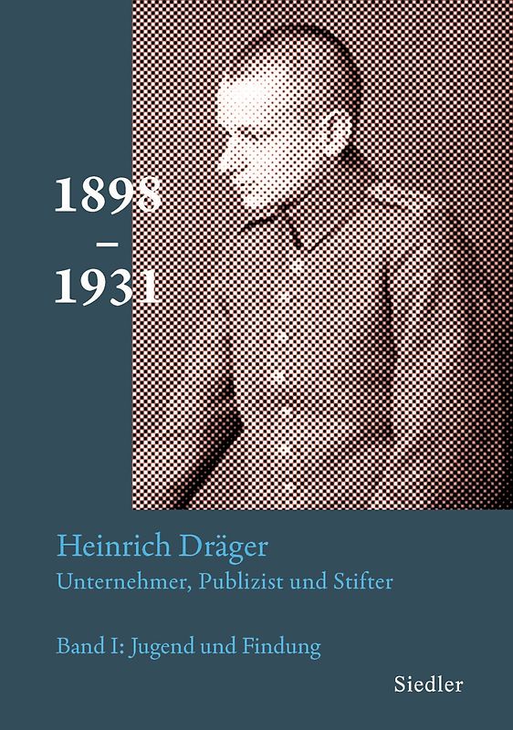 Heinrich Dräger: Unternehmer, Publizist und Stifter