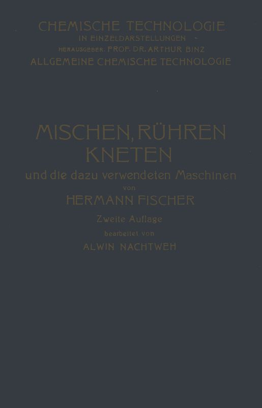 Mischen Rühren, Kneten und die Dazu Verwendeten Maschinen
