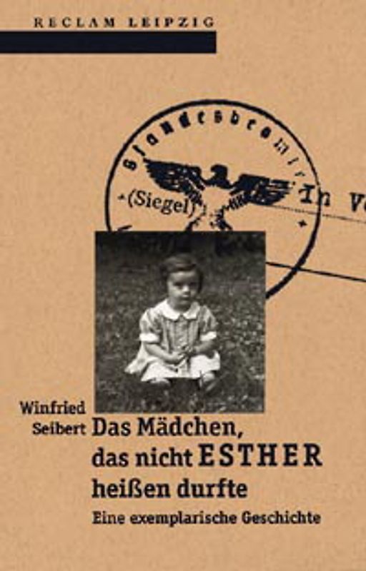 Das Mädchen, das nicht Esther heissen durfte