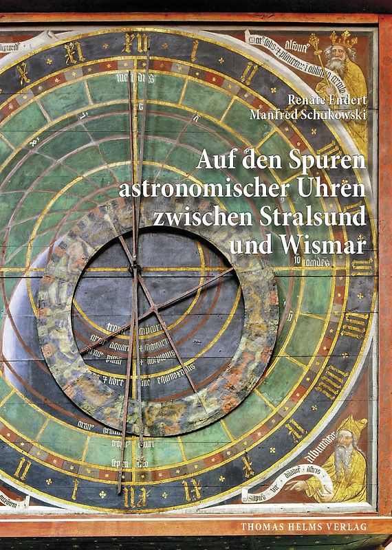 Auf den Spuren astronomischer Uhren zwischen Stralsund und Wismar