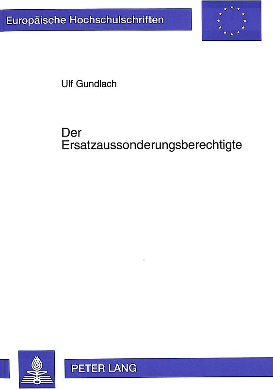 Der Ersatzaussonderungsberechtigte