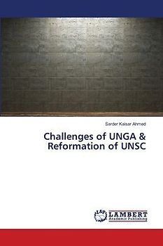 Challenges of UNGA & Reformation of UNSC