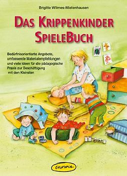 Das Krippenkinder-Spielebuch