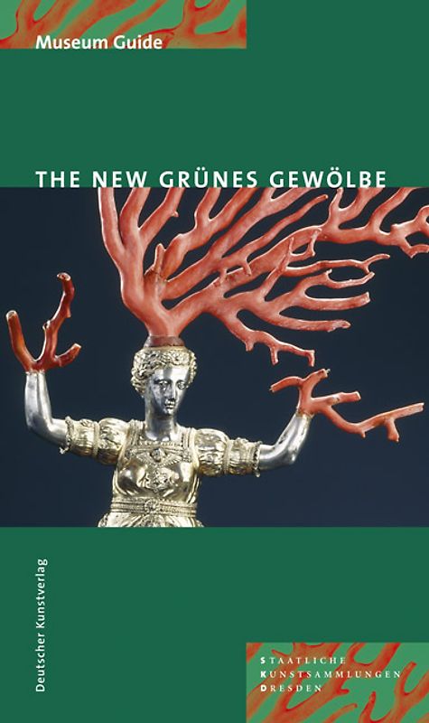 The New Grünes Gewölbe