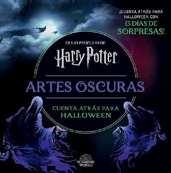HARRY POTTER: ARTES OSCURAS. CUENTA ATRÁS HASTA HALLOWEEN