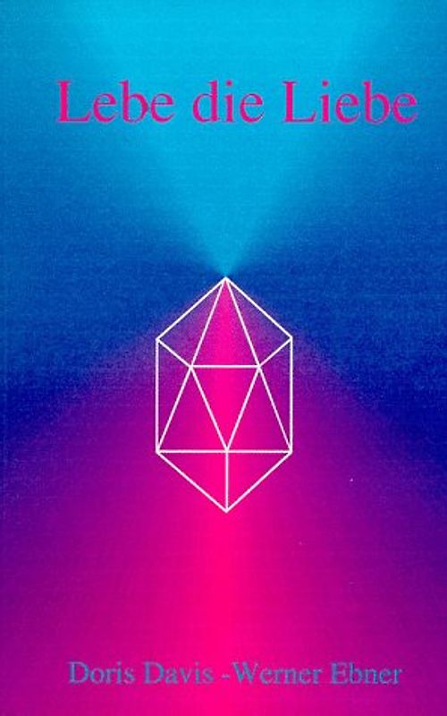 Lebe die Liebe